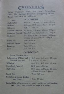 A page from the Tiverton Shopping Week booklet showing incoming and outgoing bus times for Shopping Week in December 1922. The bus company named is Croscols. There are several incoming services a day coming into Tiverton from all the surrounding towns and villages, including Cullompton, Uffculme, Sampford Peverell, Bampton and Oakford Bridge. 