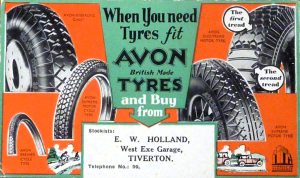 Advert for a former garage in Tiverton. It reads 'When you need tyres fit Avon British Made Tyres and Buy from E.W. Holland, West Exe Garage, Tiverton